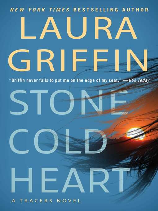 Title details for Stone Cold Heart by Laura Griffin - Wait list